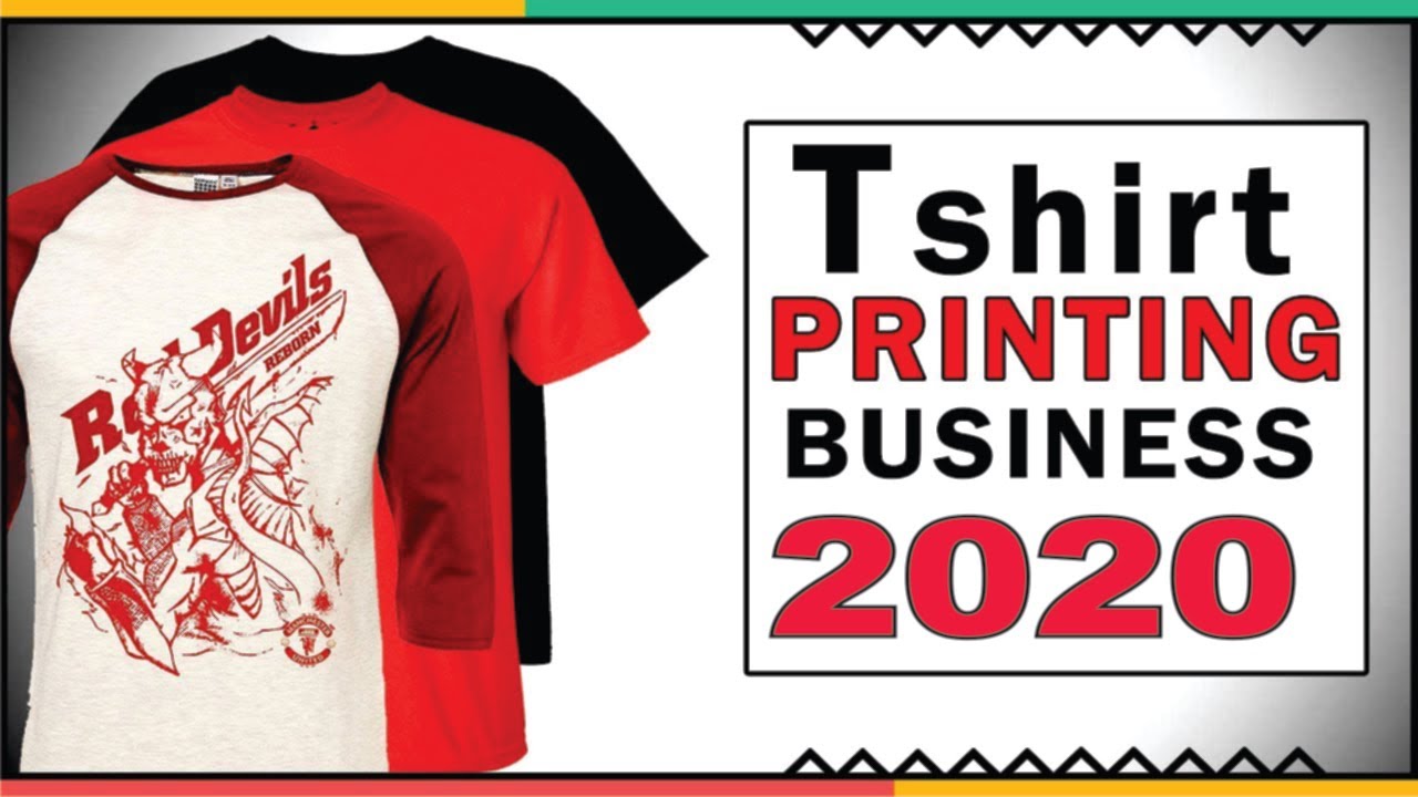 Top Tips on Starting a TShirt Printing Business In 2020