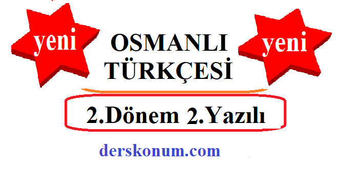 10 Sinif Osmanlica 1 Donem 2 Yazili Sorulari Ve Cevaplari