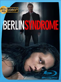 Berlin Syndrome (2017) HD [1080p] Latino [GoogleDrive] SXGO