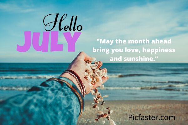 Cool Hello July Images And Quotes Free Download 2020