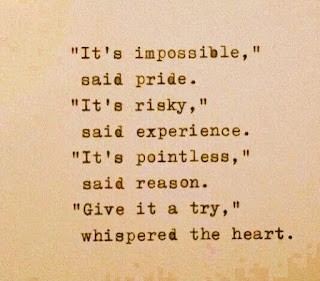 Quote of the heart saying to give it a try