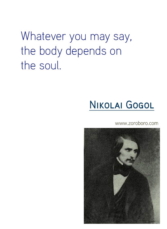 Nikolai Gogol Quotes,Humor, Reality, Loneliness, Beauty Quotes, Surrealism, Life Quotes,Nikolai Gogol Philosophy,Inspirational Words,Nikolai Gogol booksNikolai Gogol,motivational quotes