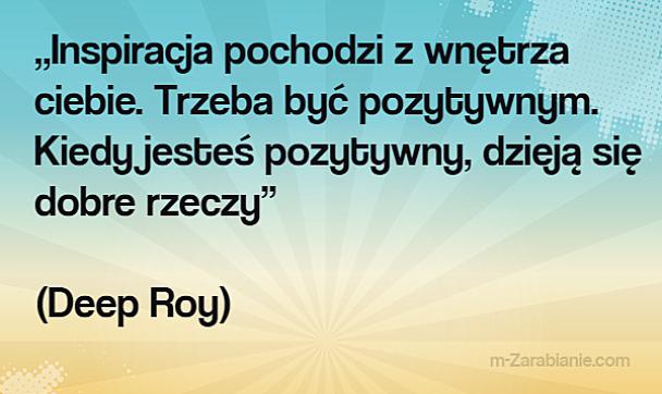 Cytaty o optymizmie, nadziei, szczęściu,  pozytywne myślenie, motywacja.