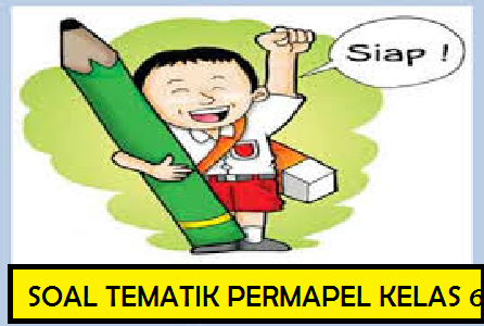 Soal Ulangan Daring Tema 1 Kelas 6 Mapel B Indonesia Kurtilas 2020 Masoyit