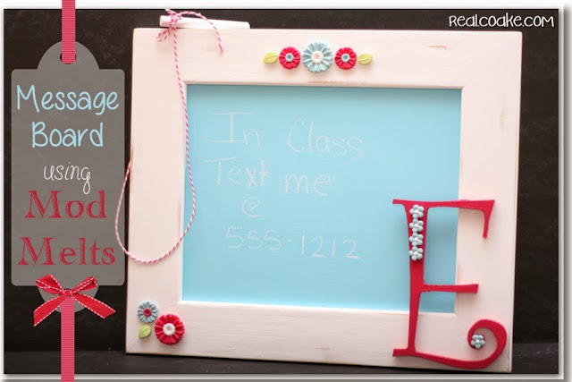 Cute message board with tutorial made using chalkboard paint and #ModMelts from #RealCoake. #Crafts #DIY #MessageBoard
