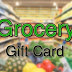 Win Grocery Store Gift Cards of $100 Valued Today!