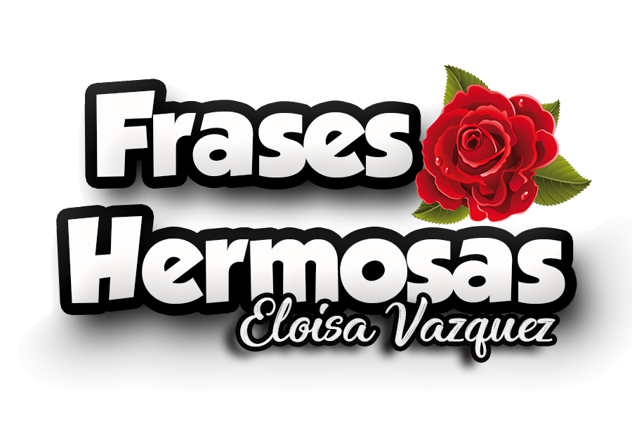 Frases Hermosas Eloisa