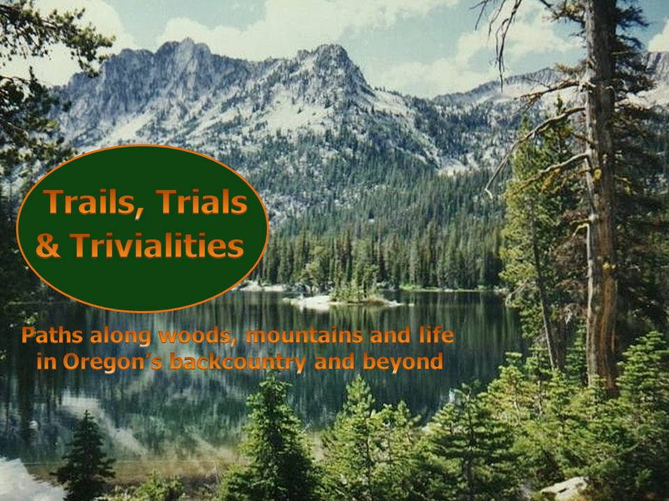 Trails, Trials and Trivialities