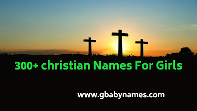Christian Names For Girls  GBabyNames