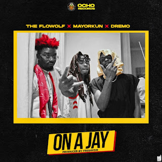 [Video] FloWolf x Dremo x Mayorkun – On A Jay