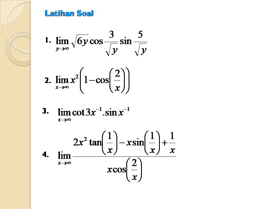 matematika: Latihan Limit Tak Hingga Fungsi Trigonometri