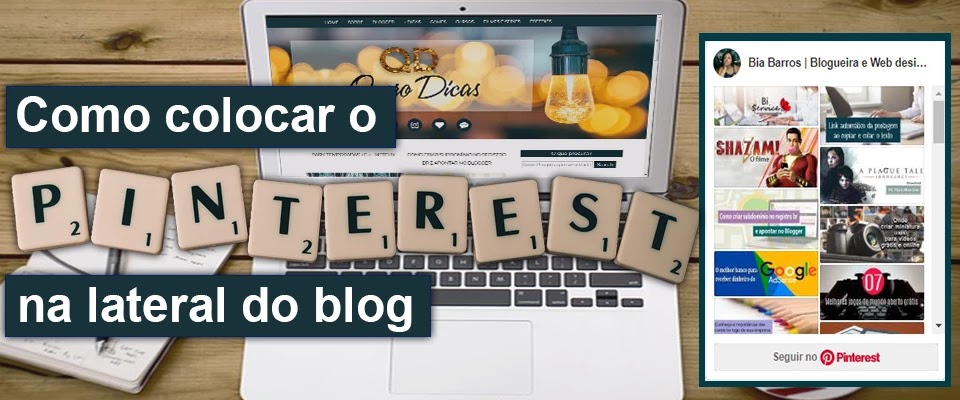 Como colocar o Pinterest na lateral do blog Colocar gadget do Pinterest no blog