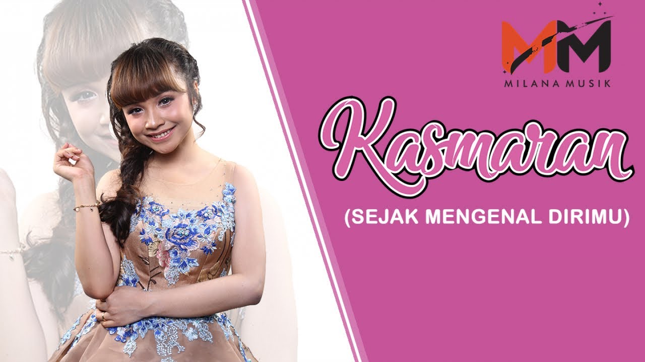Kasmaran (Sejak Mengenal Dirimu) - Tasya Rosmala Kasmaran (Sejak Mengenal Dirimu) - Tasya Rosmala