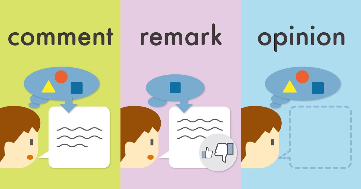 comment と remark と opinion の違いとは？