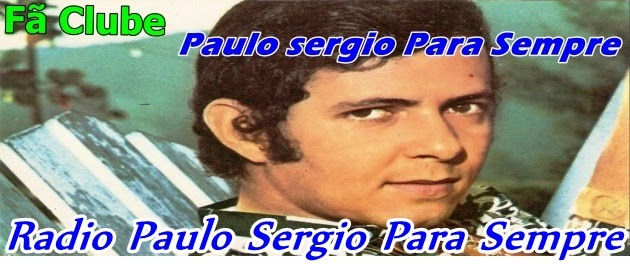 Link- Radio Paulo Sergio Para Sempre