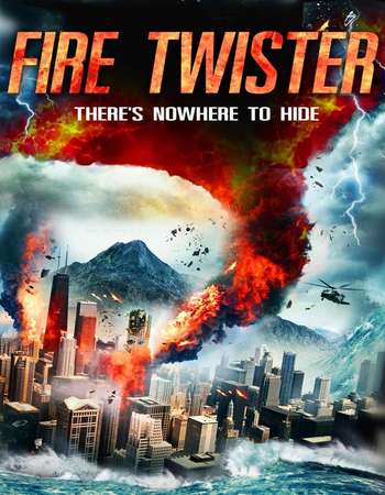 Fire Twister 2015 Hindi Dual Audio BRRip Full Movie Download