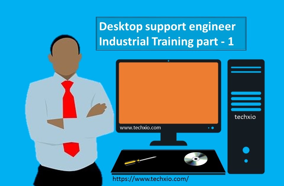 Desktop Support Engineer L1 Industrial Training part 1