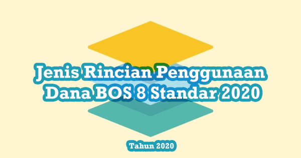 27 Rincian Penggunaan Dana Bos 8 Standar Info Dana Tunai