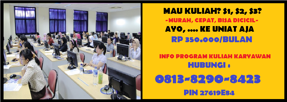 KULIAH KARYAWAN KELAS KARYAWAN DI JAKARTA BARAT