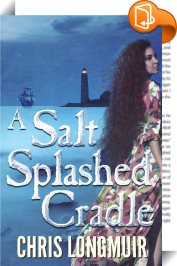 A Salt Splashed Cradle