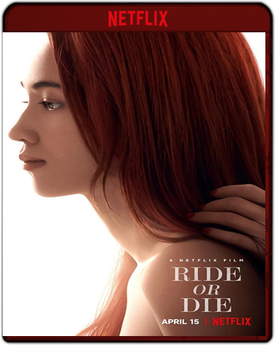 Ride Or Die (2021) 1080p NF WEB-DL Dual Latino-Japonés [Subt. Esp] (Drama. Romance)
