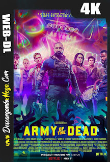 El ejército de los muertos (2021) 4K UHD [HDR] Latino-Ingles