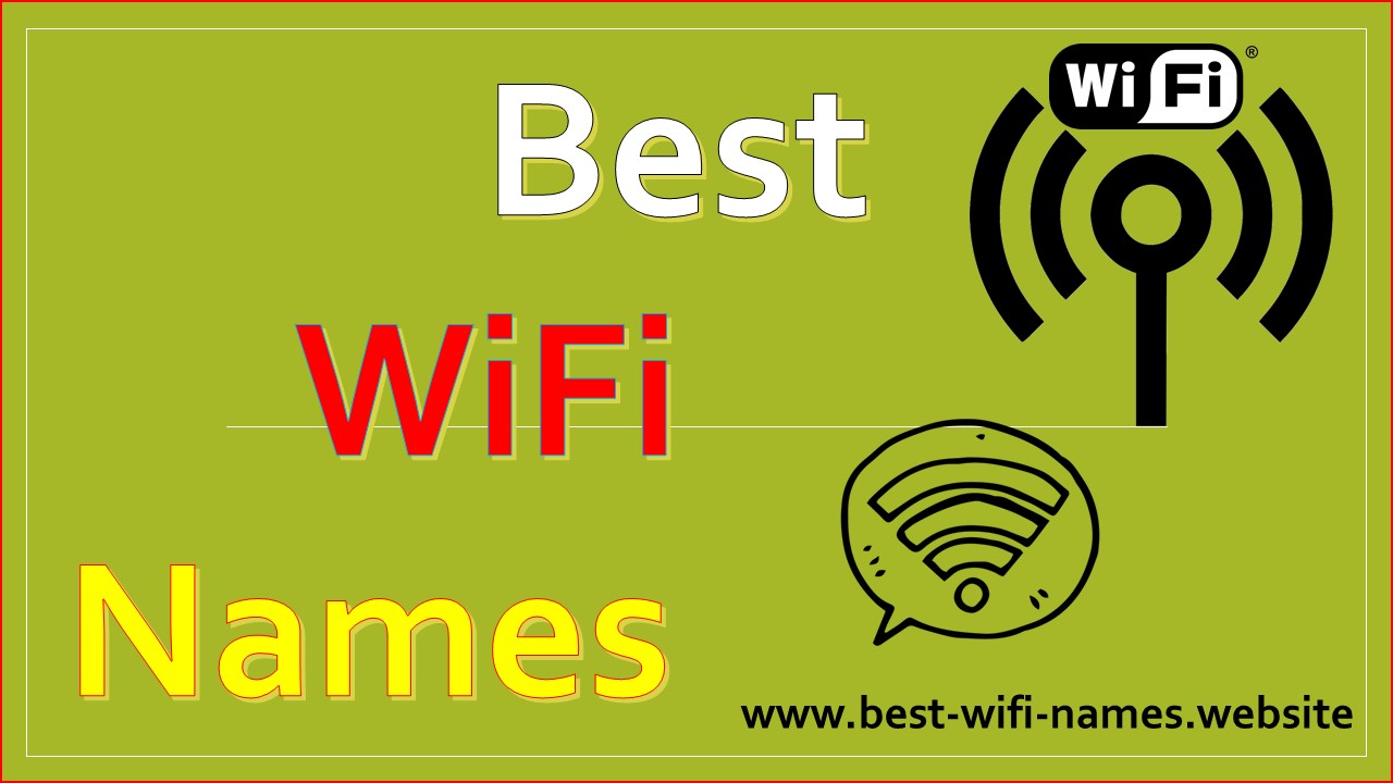 200+ Best Funny and Cool WiFi Names 2019