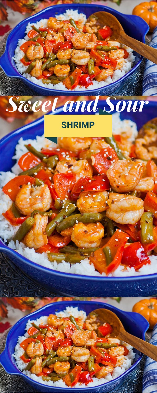 SWEET AND SOUR SHRIMP SWEET AND SOUR SHRIMP