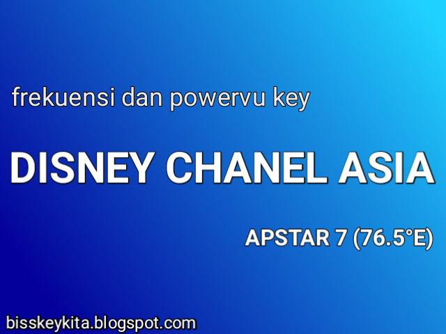 Frekuensi dan PowerVu Key Disney Chanel Asia