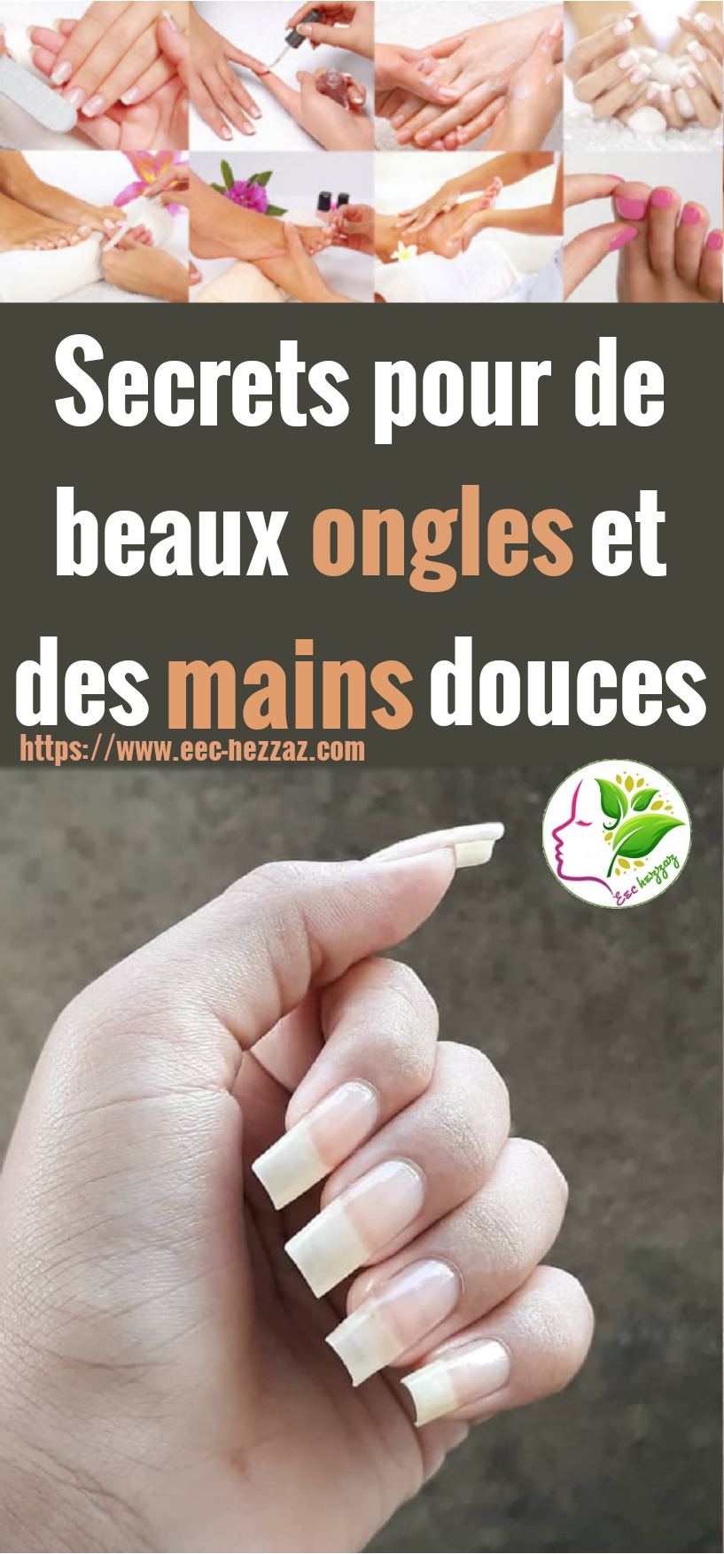 Secrets pour de beaux ongles et des mains douces