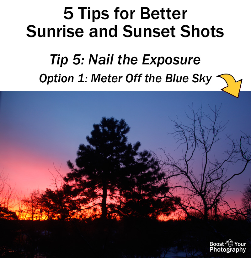 Tip 5 for Better Sunrise and Sunset Shots: Meter off the blue sky | Boost Your Photography