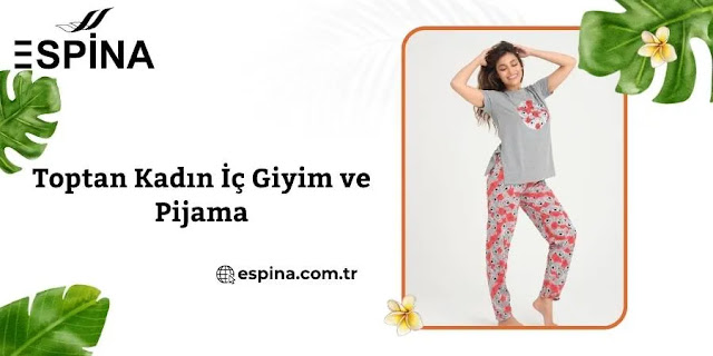 Espina Toptan Kadın İç Giyim ve Pijama - Espina.com.tr