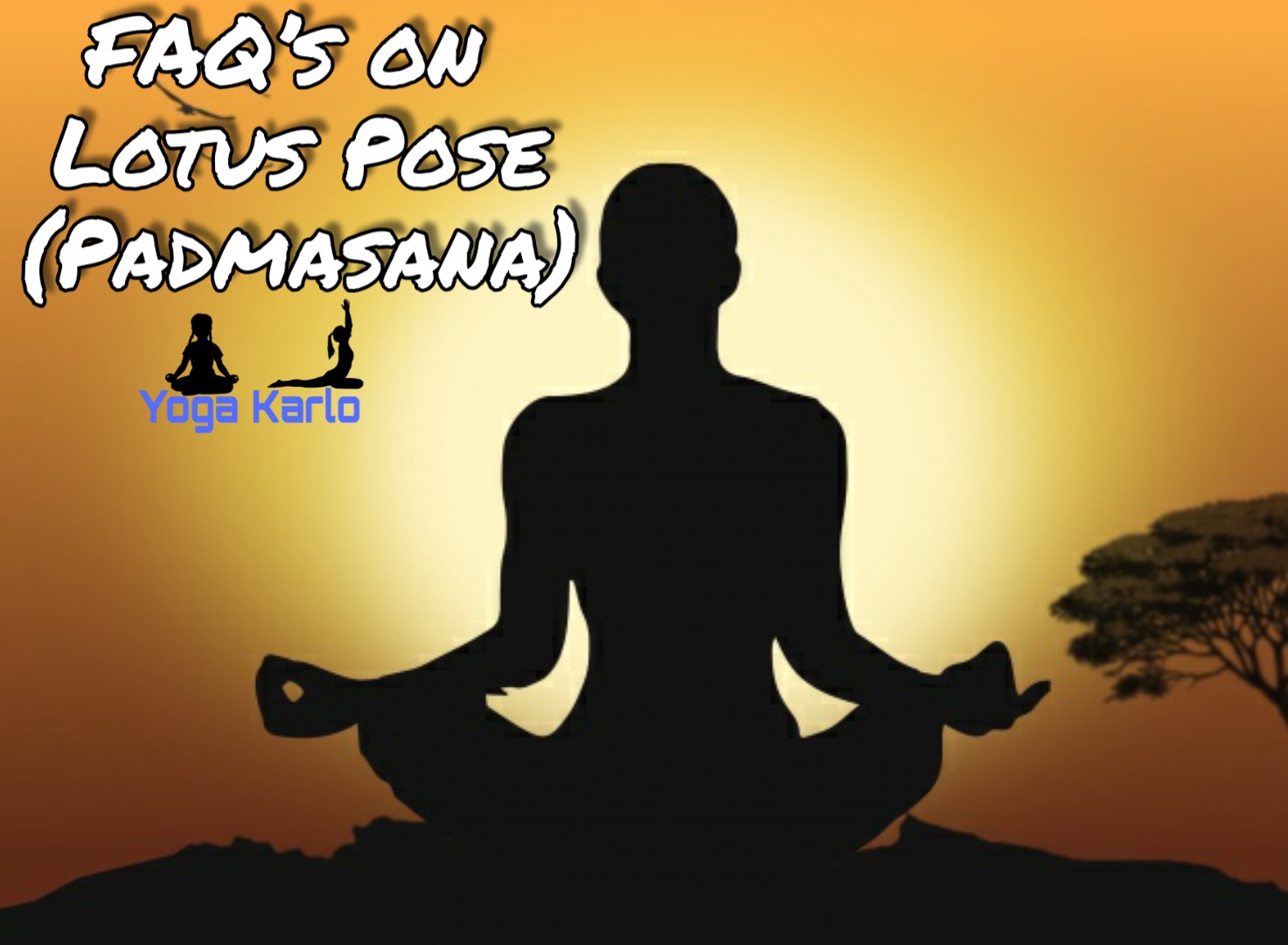 FAQ’s on Lotus Pose (Padmasana)
