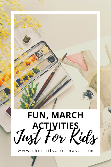 March Activities for Kids - TheDailyAprilnAva. Crafts, books, and snacks for the month of March.
