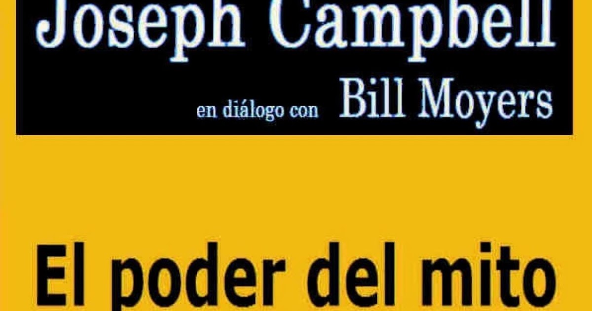 El poder del mito Joseph Campbell (P0086) PsicoFrases El poder del mito Joseph Campbell (P0086) PsicoFrases