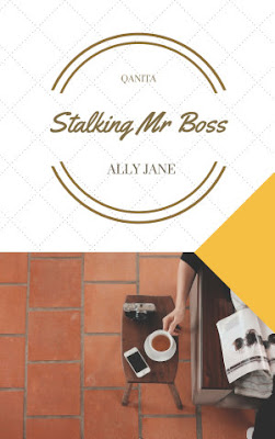 Stalking Mr Boss by Ally Jane Pdf Stalking Mr Boss by Ally Jane Pdf
