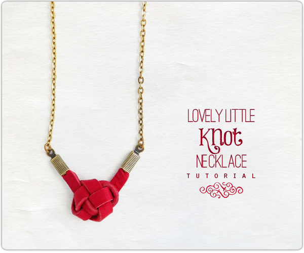 http://www.erinsiegeljewelry.blogspot.com/2014/02/lovely-little-knot-necklace-diy-tutorial.html
