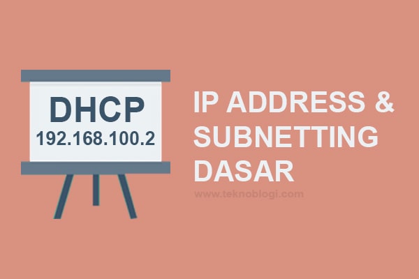 Belajar IP Address Dan Subnetting Dasar