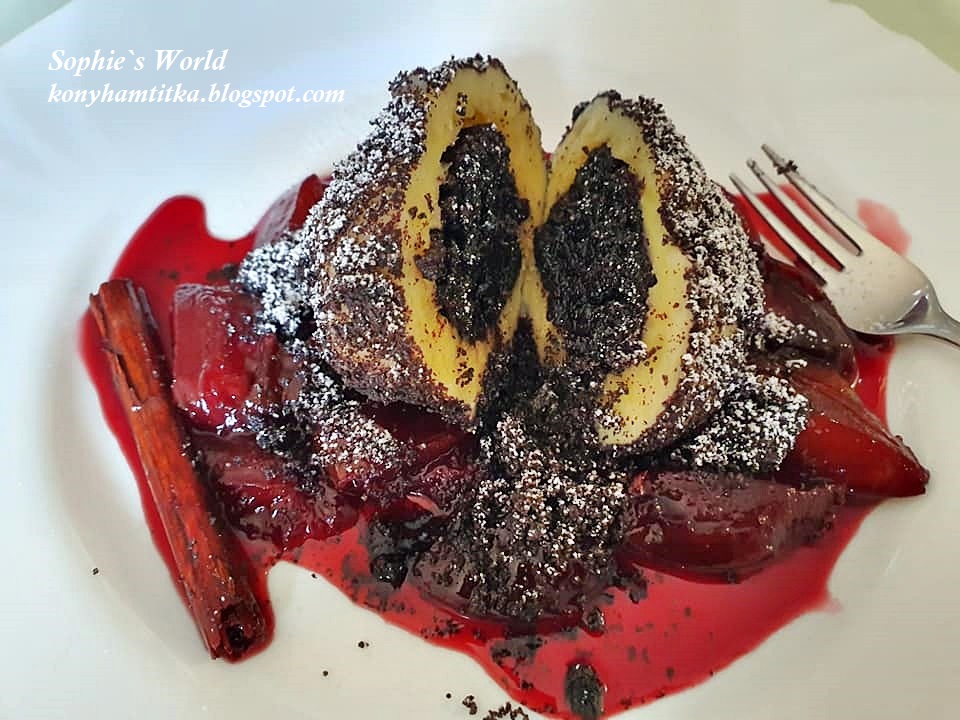 Sophie`s World : Knedle sa makom sa prelivom od šljiva i crnog vina ... Sophie`s World : Knedle sa makom sa prelivom od šljiva i crnog vina ...