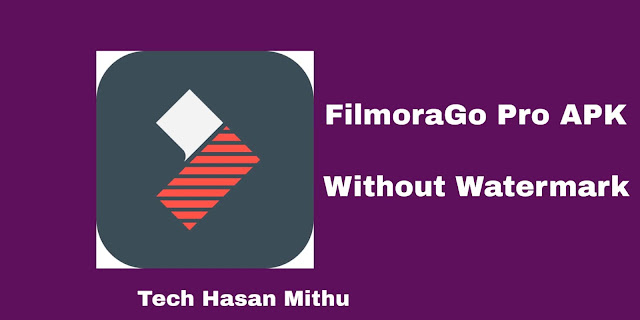 FilmoraGo Pro Apk (34.9MB) Download  [Latest Version]