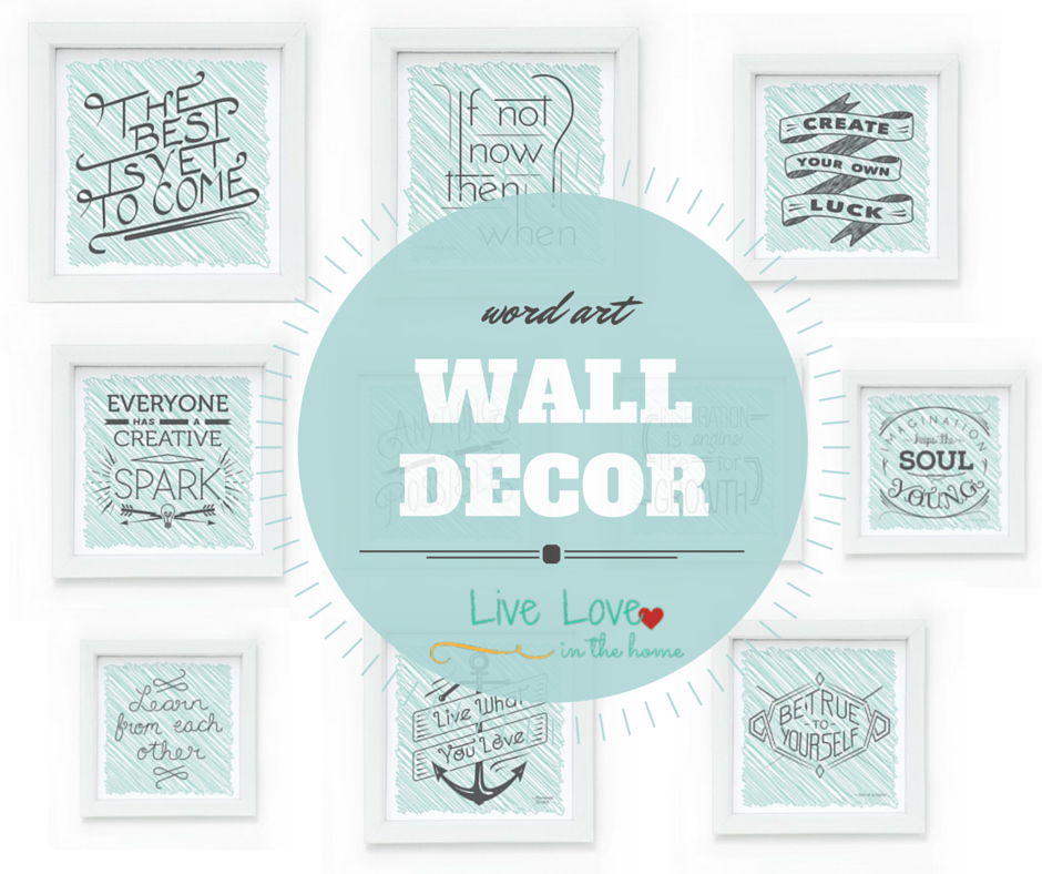 Word Art Wall Decor Live Love in the Home