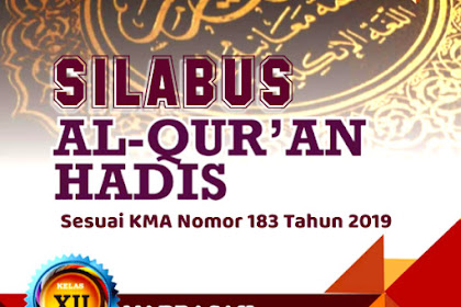Download Silabus Al Quran Hadis Kelas XII MA Sesuai KMA 183 Format Word/doc