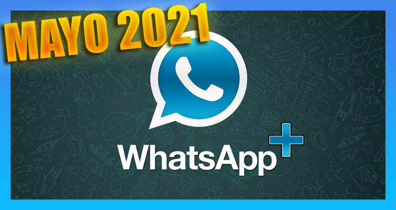 whatsapp plus descargar gratis para android 2021