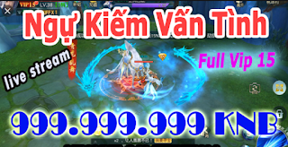 Tải game lậu mobile Việt hóa Ngự Kiếm Vân Tình 3D Free Tool GM 9999999999 Full All | Tải game Trung Quốc hay