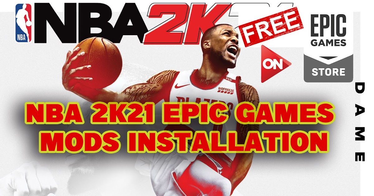 NBA 2K21 HOW TO INSTALL MODS ON 2K21 FREE ON EPIC GAMES