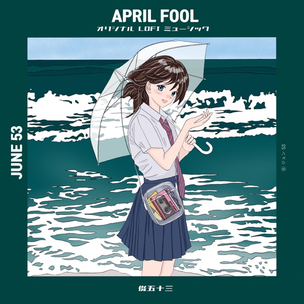 JUNE 53 – April Fool – EP