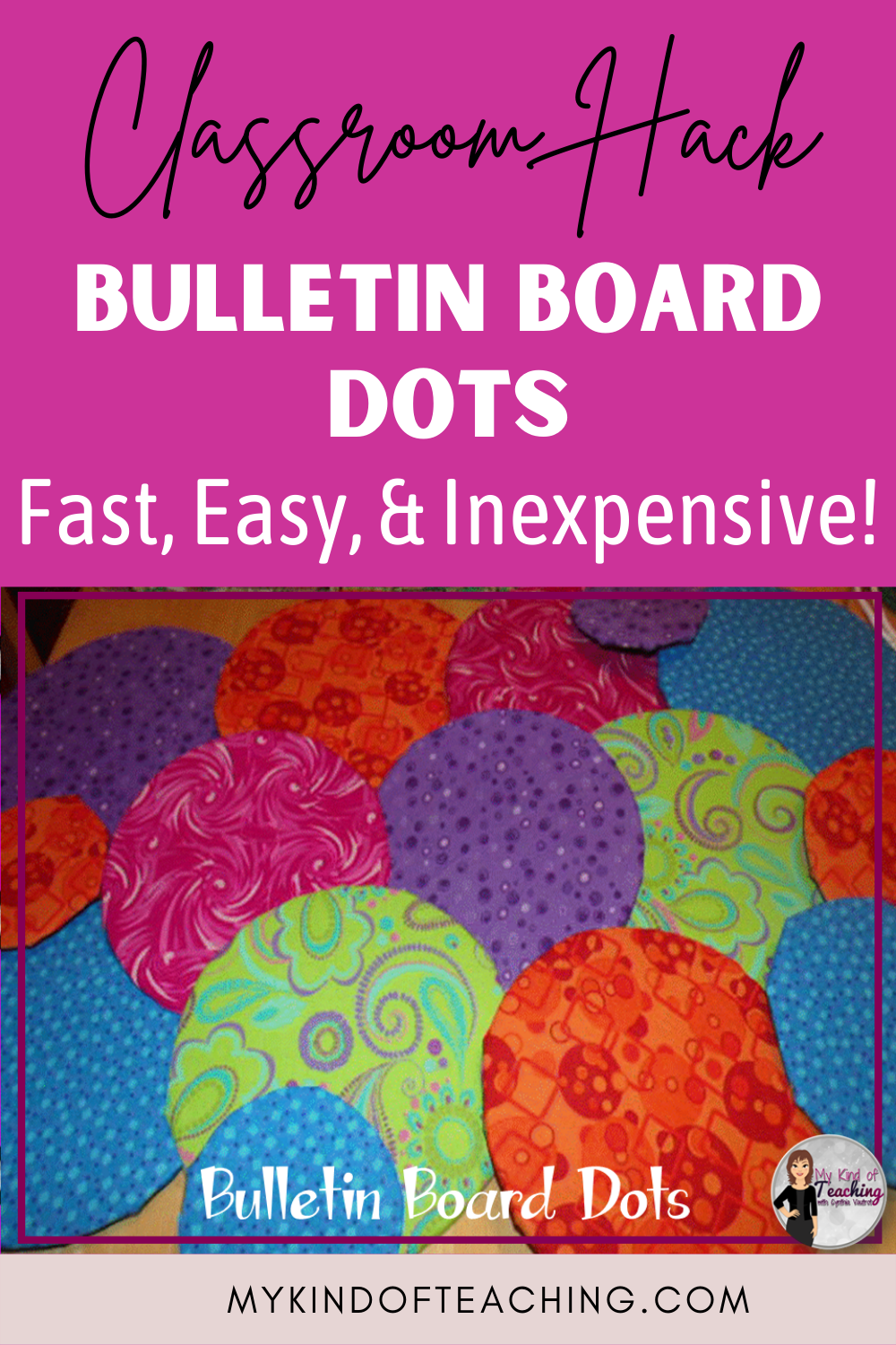 My Kind of Teaching Easy Bulletin Board Dots