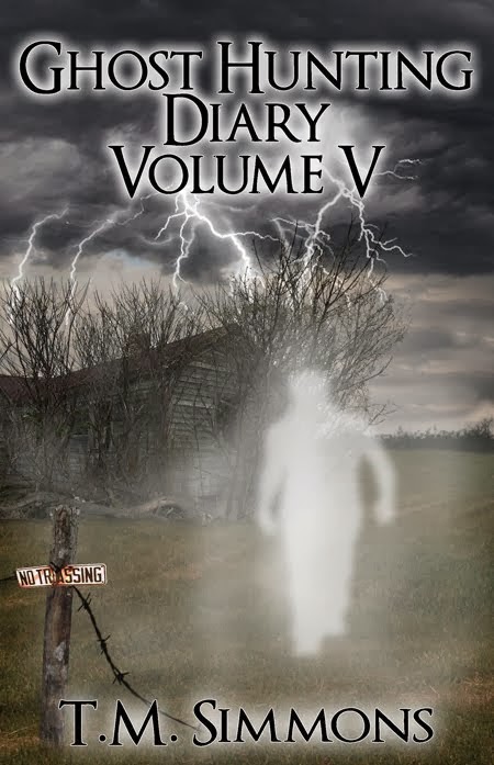 Ghost Hunting Diary Volume V