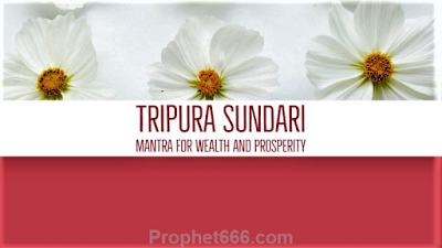Tripura Sundari Mantra for Everlasting Wealth and Prosperity