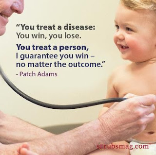Patch Adams quote for treating the person not the disease